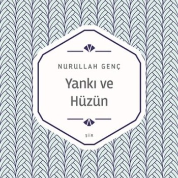 Yankı ve Hüzün