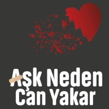 Aşk Neden Can Yakar