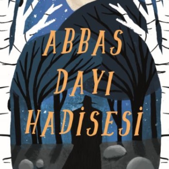 Abbas Dayı Hadisesi