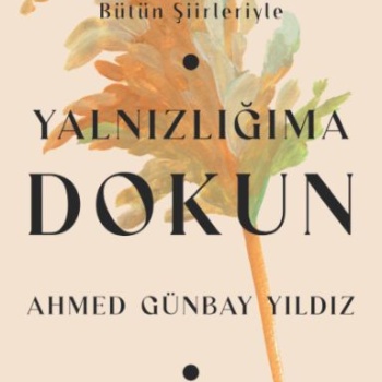 Yalnızlığıma Dokun