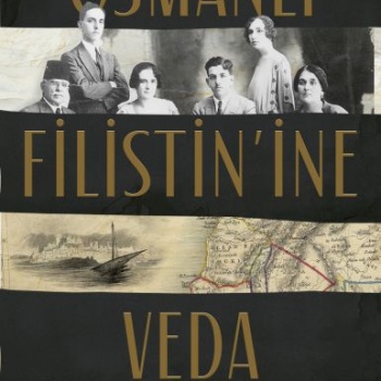 Osmanlı Filistinine Veda