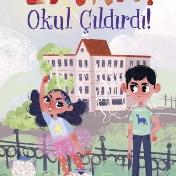 Eyvah Okul Çıldırdı