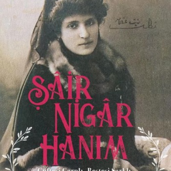 Şâir Nigâr Hanım