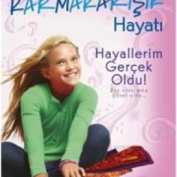 Hayallerim Gerçek Oldu! / Sophienin Karmakarışık Hayatı 3