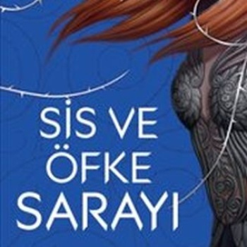 Sis ve Öfke Sarayı