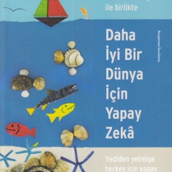 Daha İyi Bir Dünya İçin Yapay Zeka