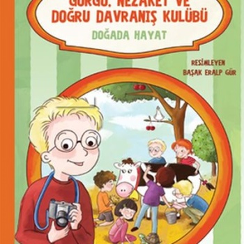 Görgü Nezaket ve Doğru Davranış Kulübü - Dağda Hayat 4