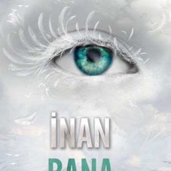 Bana Dokunma 4 İnan Bana