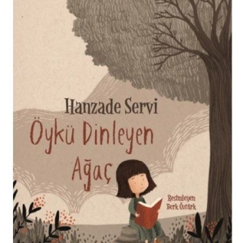 Öykü Dinleyen Ağaç