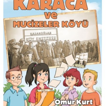 Karaca ve Mucizeler Köyü