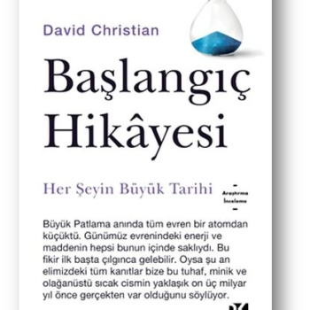 Başlangıç Hikayesi - Her Şeyin Büyük Tarihi