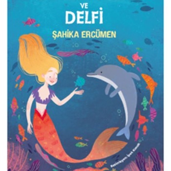 Deniz Kızı ve Delfi