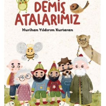 Ne Demiş Atalarımız