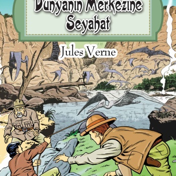 Dünya Çocuk Klasikleri Dizisi Dünyanın Merkezine Seyahat