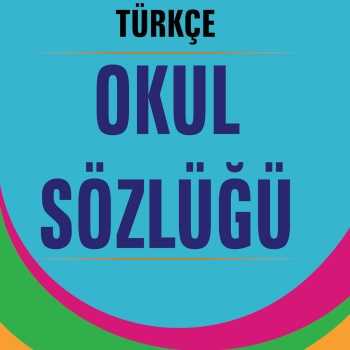 Türkçe Okul Sözlüğü (Karton Kapak)