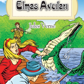 Dünya Çocuk Klasikler Dizisi Elmas Avcıları