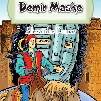 Dünya Çocuk Klasikler Dizisi Demir Maske