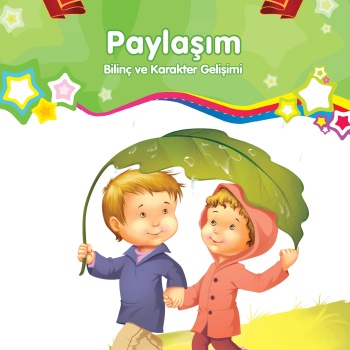 Paylaşım - Bilinç ve Karakter Gelişimi