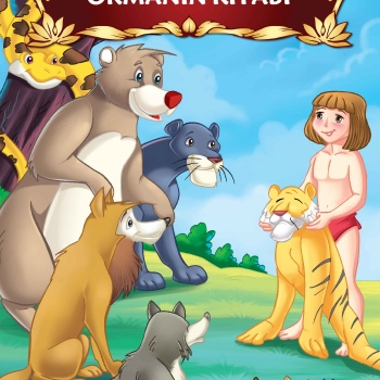 Ormanın Kitabı - Benim İlk Hikayelerim