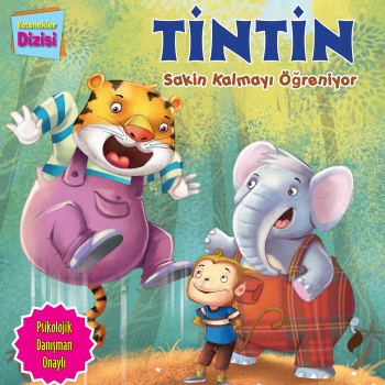 Tintin Sakin Kalmayı Öğreniyor - Yetenekler Dizisi