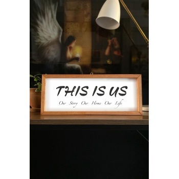 Biyomak® This Is Us Ahşap Çerçeveli Duvar Mottosu