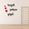 Biyomak® Hayat Sevince Güzel Yazılı Ahşap Tablo