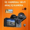 ® Yeni Ürün Full Hd Çözünürlüklü Üç Kameralı Araç İçi KameraPark Ve Sürüş Güvenliği