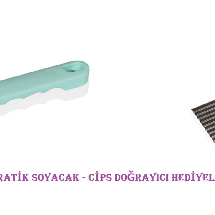® Pratik Soyacak  - Cips Doğrayıcı Hediyeli