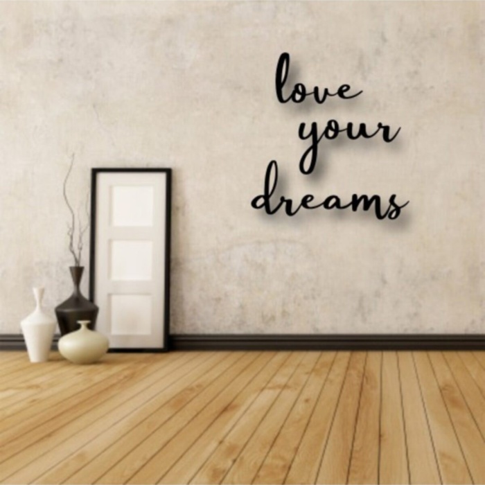 Biyomak® Love Yours Dreams Yazılı Ahşap Tablo