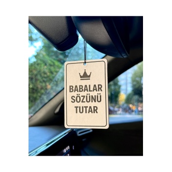 BABALAR SÖZÜNÜ TUTAR TASARIMLI HAVALI ARAÇ KOKUSU VE OTO AKSESUARI