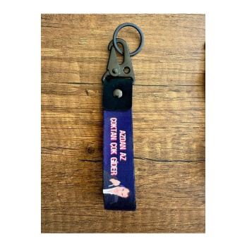 ÇAKIR AZDAN AZ ÇOKTAN ÇOK GİDER Tasarımlı Kumaş Otomobil Motorsiklet Anahtarlık