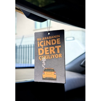 BU ARABANIN İÇİNDE DERT ÇEKİLİYOR TASARIMLI ARAÇ KOKUSU