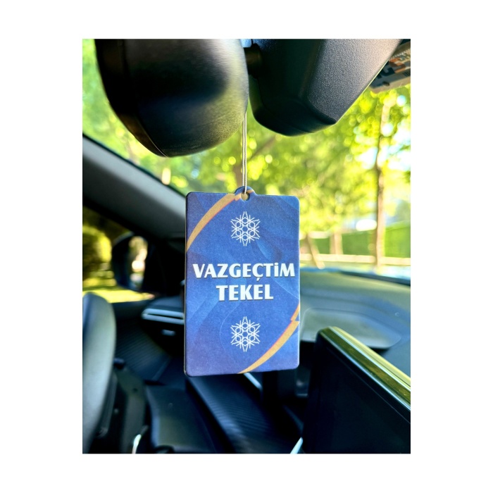 VAZGEÇTİM TEKEL TASARIMLI OTO KOKUSU DEKORATİF ARAÇ KOKUSU VE AKSESUARI