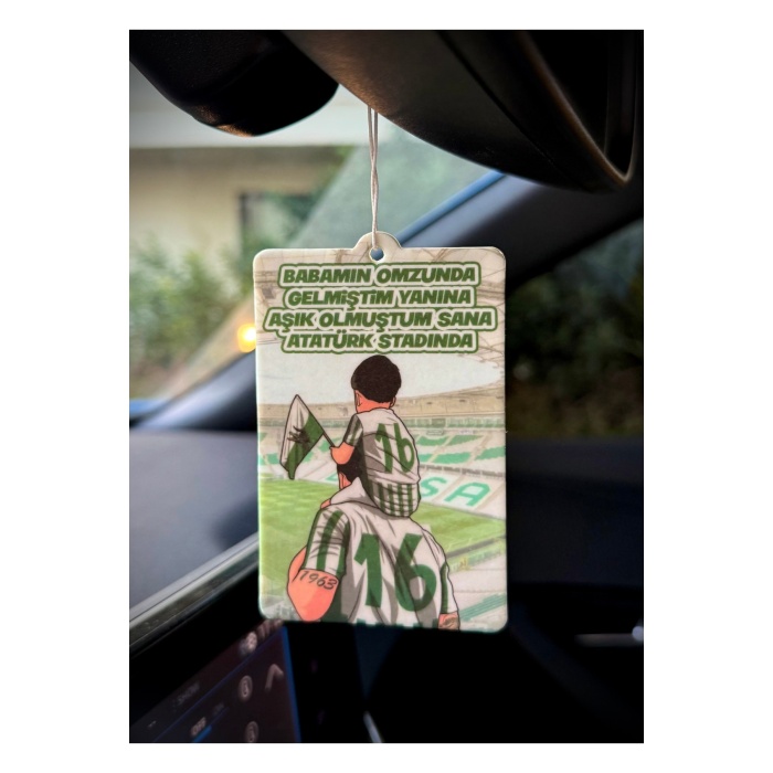 BURSA - YEŞİL BEYAZ - BABAMIN OMZUNDA TASARIMLI ARAÇ KOKUSU VE OTO AKSESUARI