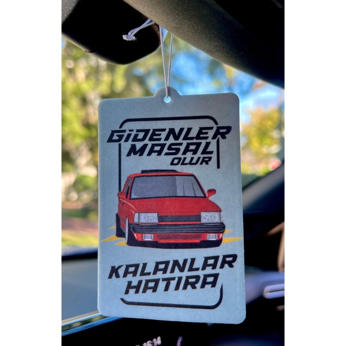 GİDENLER MASAL OLUR KALANLAR HATIRA TASARIMLI OTO KOKUSU VE ARAÇ AKSESUARI