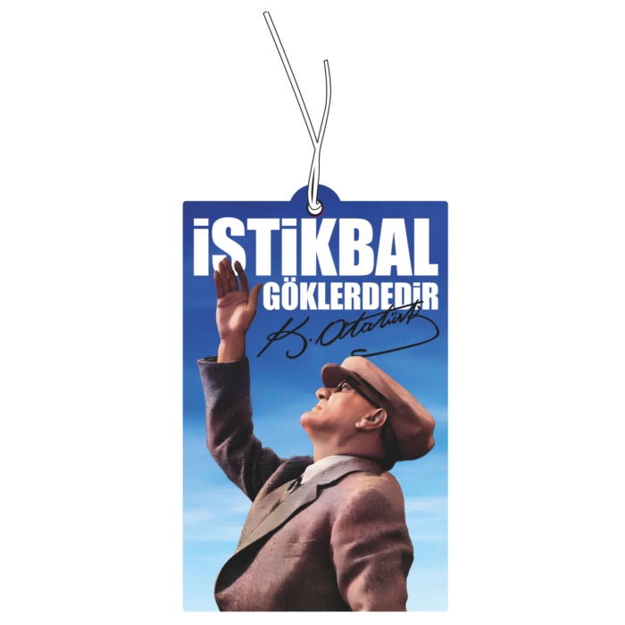 ATATÜRK İSTİKBAL GÖKLERDEDİR Tasarımlı Oto Kokusu ve Araç Aksesuarı