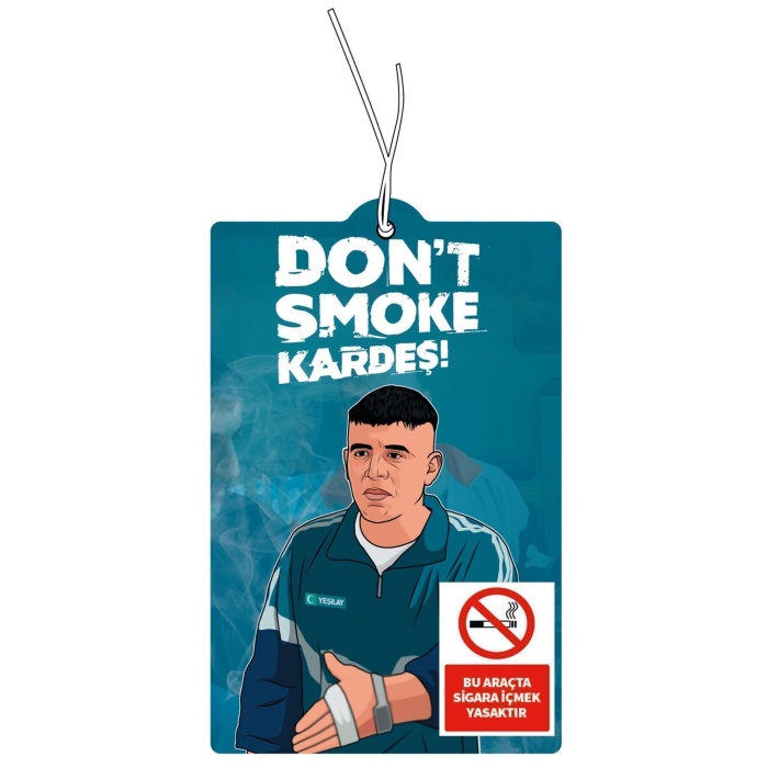 Sıfır Bir Cio Dont Smoke Kardeş Sigara İçilmez Tasarımlı Komik Dekoratif Araç Kokusu ve Aksesuarı