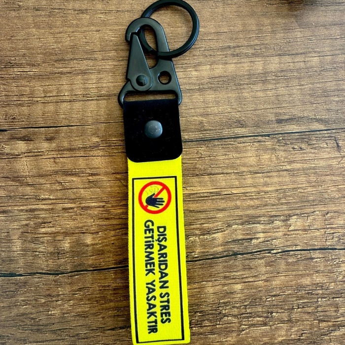 DIŞARIDAN STRES GETİRMEK YASAKTIR Tasarımlı Kumaş Otomobil Motorsiklet Anahtarlık