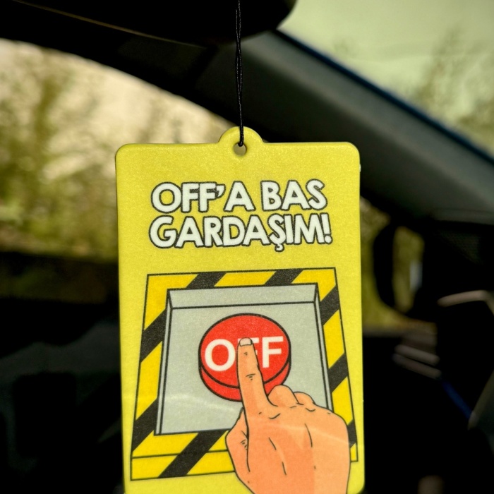 OFFA BAS GARDAŞIM! ARAÇ KOKUSU