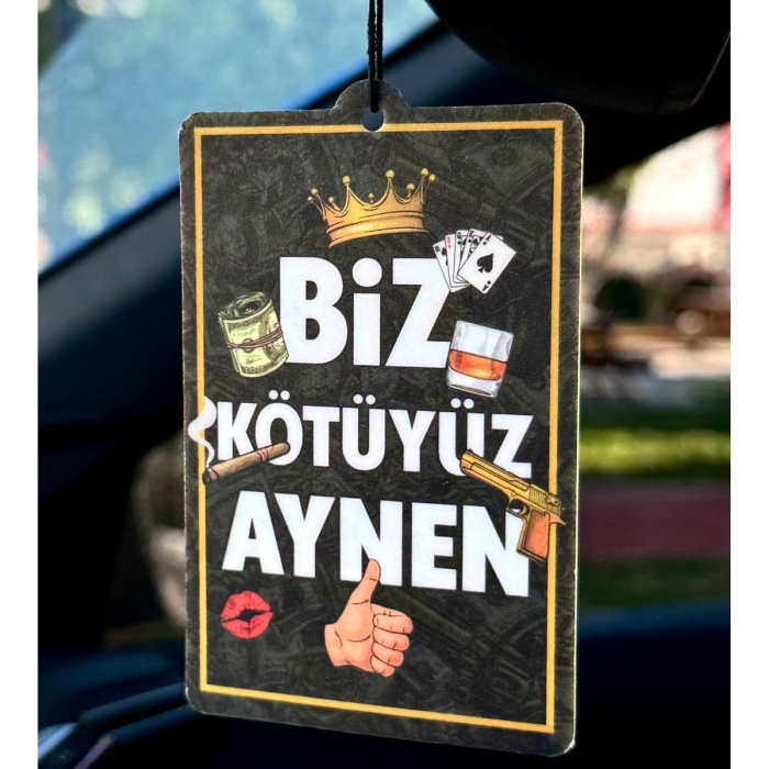 BİZ KÖTÜYÜZ AYNEN ARAÇ KOKUSU