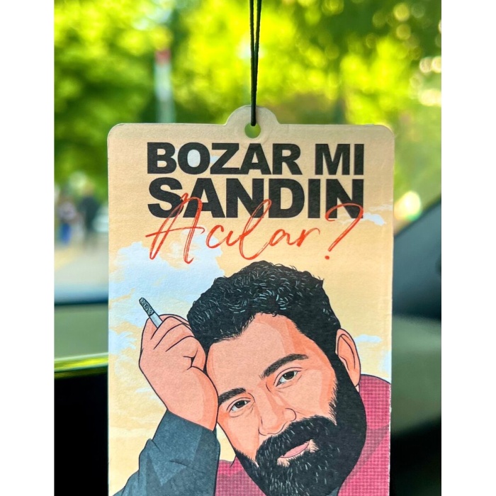 AHMET KAYA Bozar mı Sandın Acılar  Tasarımlı Araç Kokusu Ve Aksesuarı