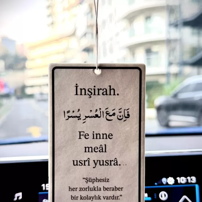 İNŞİRAH SURESİ  ARAÇ KOKUSU