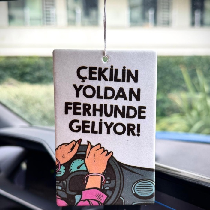 ÇEKİLİN YOLDAN FERHUNDE GELİYOR 10 ADET Araç Kokusu