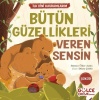 BÜTÜN GÜZELLİKLERİ VEREN SENSİN TİMAŞ