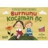 BURNUNU KOCAMAN AÇ TİMAŞ