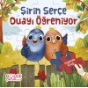 ŞİRİN SERÇE DUAYI ÖĞRENİYOR TİMAŞ