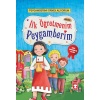 İLK ÖĞRETMENİM PEYGAMBERİM