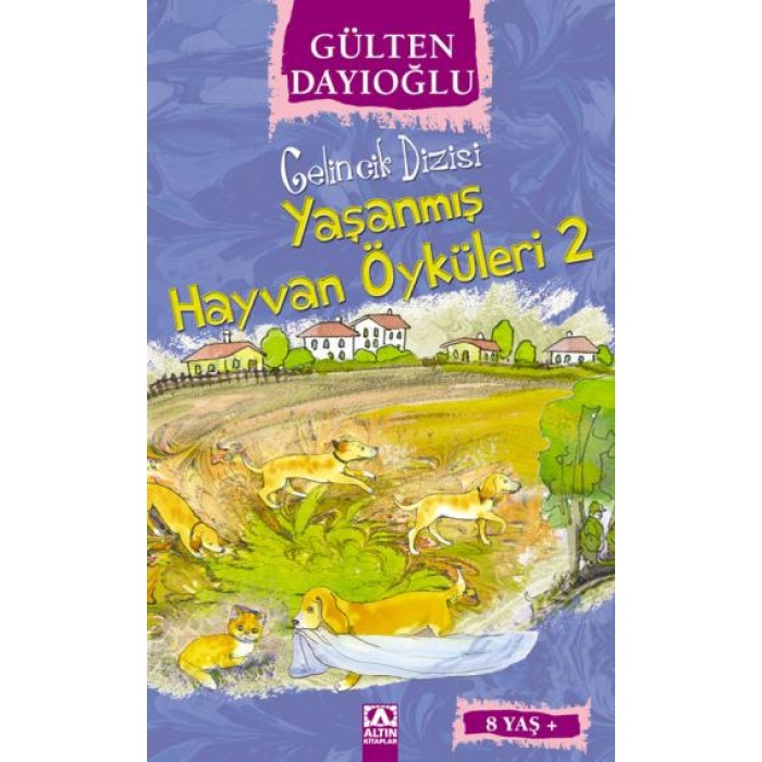 ALTIN GELİNCİK DİZİSİ YAŞANMIŞ HAYVAN ÖYKÜLERİ - 2