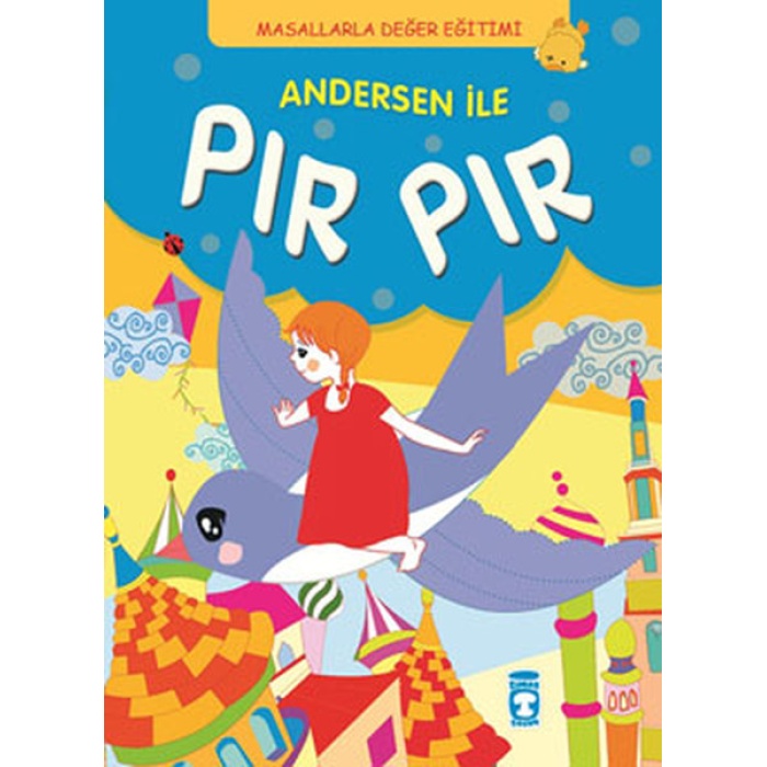 TİMAŞ ANDERSEN İLE PIR PIR