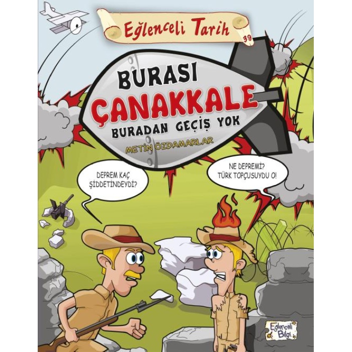 BURASI ÇANAKKALE BURADAN GEÇİŞ YOK